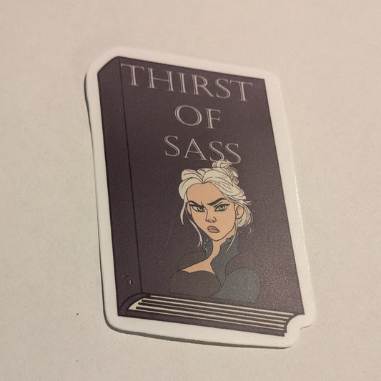 Thirst of Sass